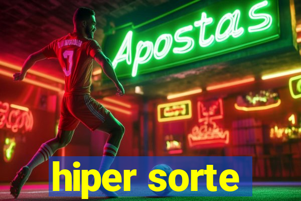 hiper sorte